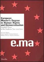 European Master's Degree in Human Rights and Democratisation. Awarded Theses of the Academic Year 2000/2001