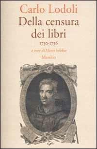 Della censura dei libri. 1730-1736 - Carlo Lodoli - copertina