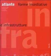 Infra atlante. Forme insediative e infrastrutture