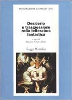 Desiderio e trasgressione nella letteratura fantastica