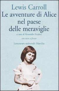 Le avventure di Alice nel paese delle meraviglie. Testo inglese a fronte - Lewis Carroll - copertina