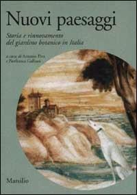 Nuovi paesaggi. Storia e rinnovamento del giardino botanico in Italia - 2
