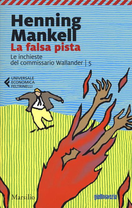 La falsa pista. Le inchieste del commissario Wallander. Vol. 5 - Henning Mankell - copertina