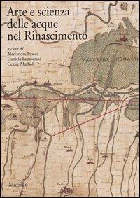 Arte e scienza delle acque nel Rinascimento - copertina