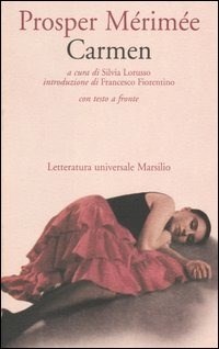 Carmen. Testo francese a fronte - Prosper Mérimée - Libro ...