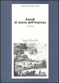 Annali di storia dell'impresa. Vol. 14 - copertina