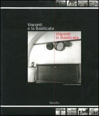 Visconti e la Basilicata. Visconti in Basilicata. Catalogo della mostra (Potenza, 7 dicembre 2003-28 febbraio 2004) - copertina
