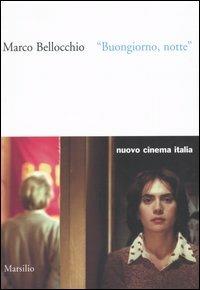 Buongiorno, notte - Marco Bellocchio - copertina