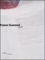 Franco Guerzoni. Sipari. Catalogo della mostra (Verona, 26 marzo-20 giugno 2004)