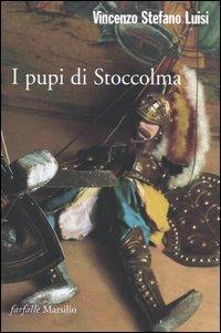 I pupi di Stoccolma - Vincenzo S. Luisi - copertina