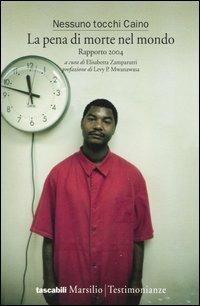 La pena di morte nel mondo. Rapporto 2004 - copertina