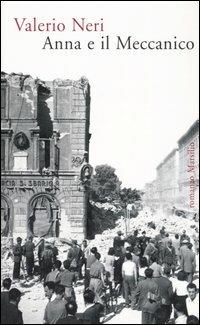 Anna e il meccanico - Valerio Neri - copertina
