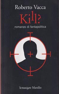 Kill?