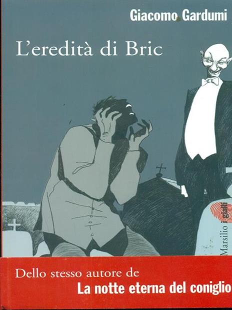 L' eredità di Bric - Giacomo Gardumi - 2