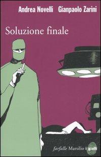 Soluzione finale - Andrea Novelli,Gianpaolo Zarini - copertina