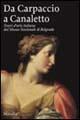 Da Carpaccio a Canaletto. Tesori d'arte italiana dal Museo Nazionale di Belgrado. Catalogo della mostra (Bologna, 28 novembre 2004-13 febbraio 2005) - copertina