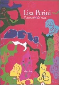 Lisa Perini. Il domininio del rosso - copertina