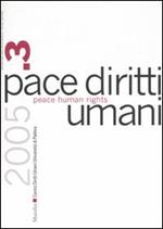 Pace diritti umani-Peace human rights (2005). Ediz. bilingue. Vol. 3