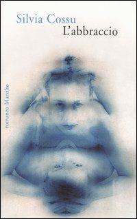 L'abbraccio - Silvia Cossu - copertina