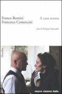 A casa nostra - Franco Bernini,Francesca Comencini - 4