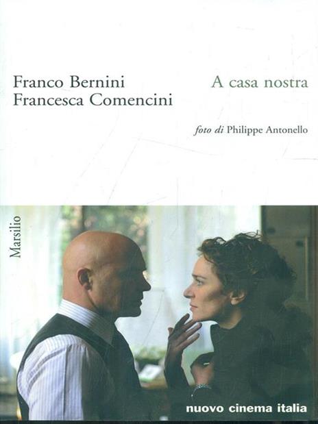 A casa nostra - Franco Bernini,Francesca Comencini - copertina
