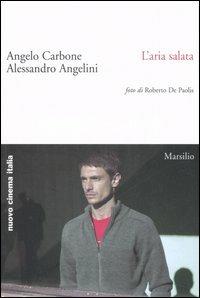 L' aria salata - Angelo Carbone,Alessandro Angelini - copertina