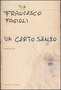 Un certo senso - Francesco Fagioli - copertina