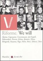 Riforme. We will