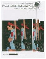 Factious elegance. Pasolini and Male Fashion. Ediz. illustrata