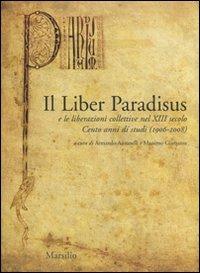 Il Liber Paradisus e le liberazioni collettive nel XIII secolo. Cento anni di studi (1906-2008) - copertina