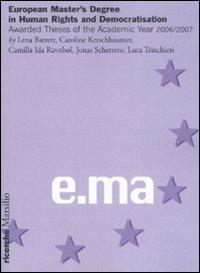 European master's degree in human rigths and democratisation. Awarded theses of the academic year 2006/2007 - copertina