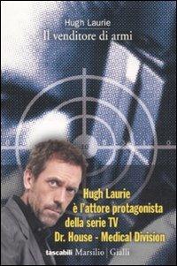Il venditore di armi - Hugh Laurie - copertina