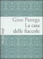 La casa delle fiaccole