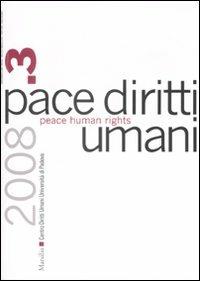 Pace diritti umani-Peace human rights (2008). Vol. 3 - copertina