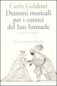 Drammi musicali per i comici del San Samuele
