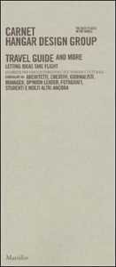 Carnet. Travel guide and more. Ediz. italiana