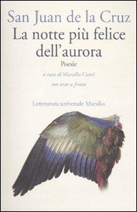 La notte più felice dell'aurora. Testo spagnolo a fronte - Giovanni della Croce (san) - copertina