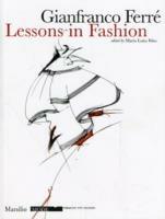 Lezioni di moda. Ediz. inglese - Gianfranco Ferré - copertina