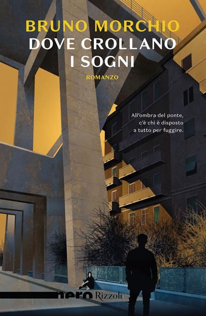 Dove crollano i sogni - Bruno Morchio - ebook