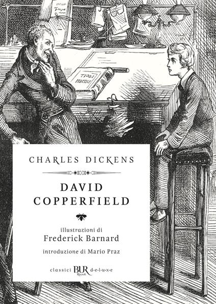 David Copperfield - Charles Dickens,Frederick Barnard,Oriana Previtali - ebook