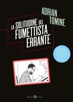 La solitudine del fumettista errante