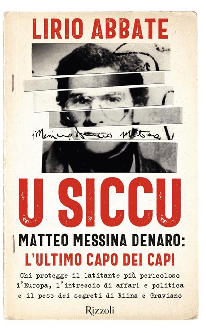 U siccu. Matteo Messina Denaro: l'ultimo capo dei capi - Lirio Abbate - ebook