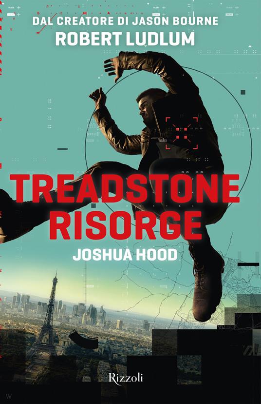 Treadstone risorge - Joshua Hood,Robert Ludlum,Rosa Prencipe - ebook