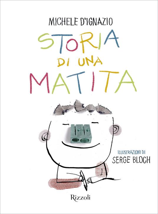 Storia di una matita - Michele D'Ignazio,Serge Bloch - ebook
