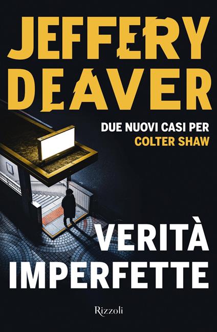 Verità imperfette - Jeffery Deaver,Sandro Ristori - ebook