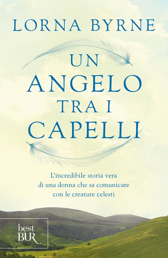 Un angelo tra i capelli - Lorna Byrne,C. L. Coronelli - ebook