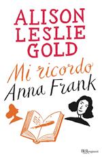 Mi ricordo Anna Frank