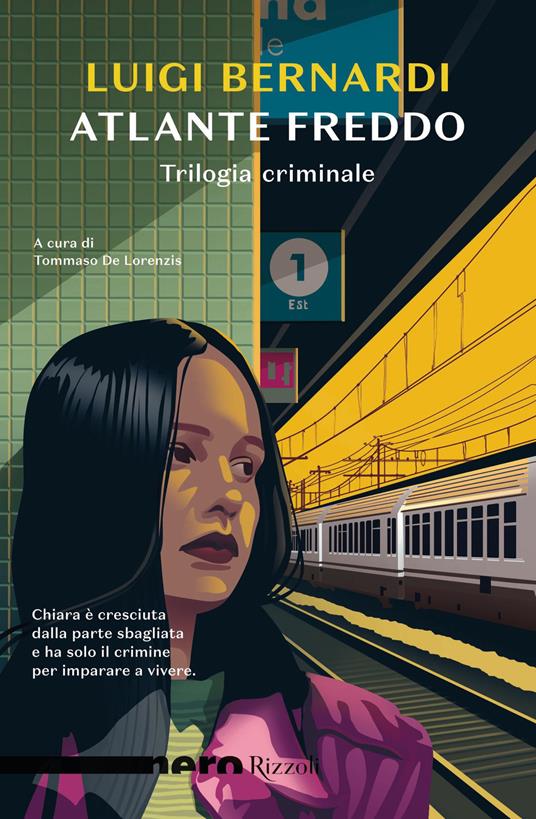 Atlante freddo. Trilogia criminale - Luigi Bernardi,Tommaso De Lorenzis - ebook