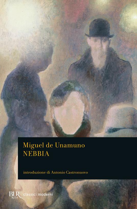 Nebbia - Miguel de Unamuno,F. Nicoletti Rossini - ebook