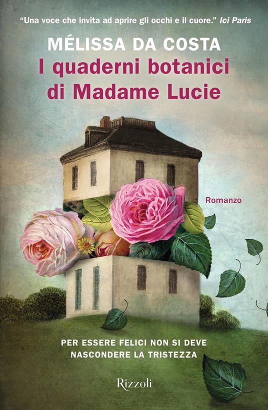 I quaderni botanici di Madame Lucie - Mélissa Da Costa,Elena Cappellini - ebook